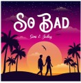 So bad ft. Simi - xuple